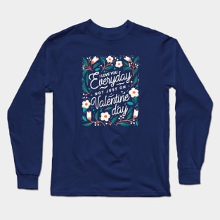 Valentine gift | valentine typography Long Sleeve T-Shirt